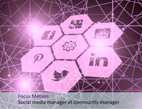 Focus métiers social media manager et community manager