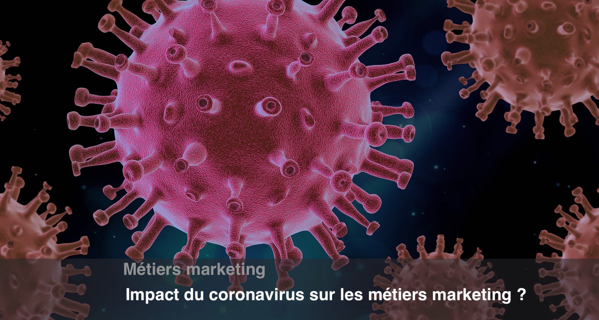 impact coronavirus sur les métiers marketing