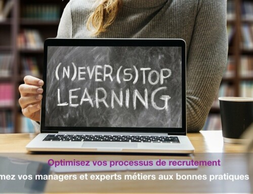 Améliorer son Processus de Recrutement via la transmission des bonnes pratiques