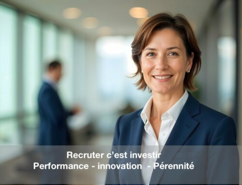 Recruter c’est investir